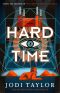 [The Time Police 02] • Hard Time